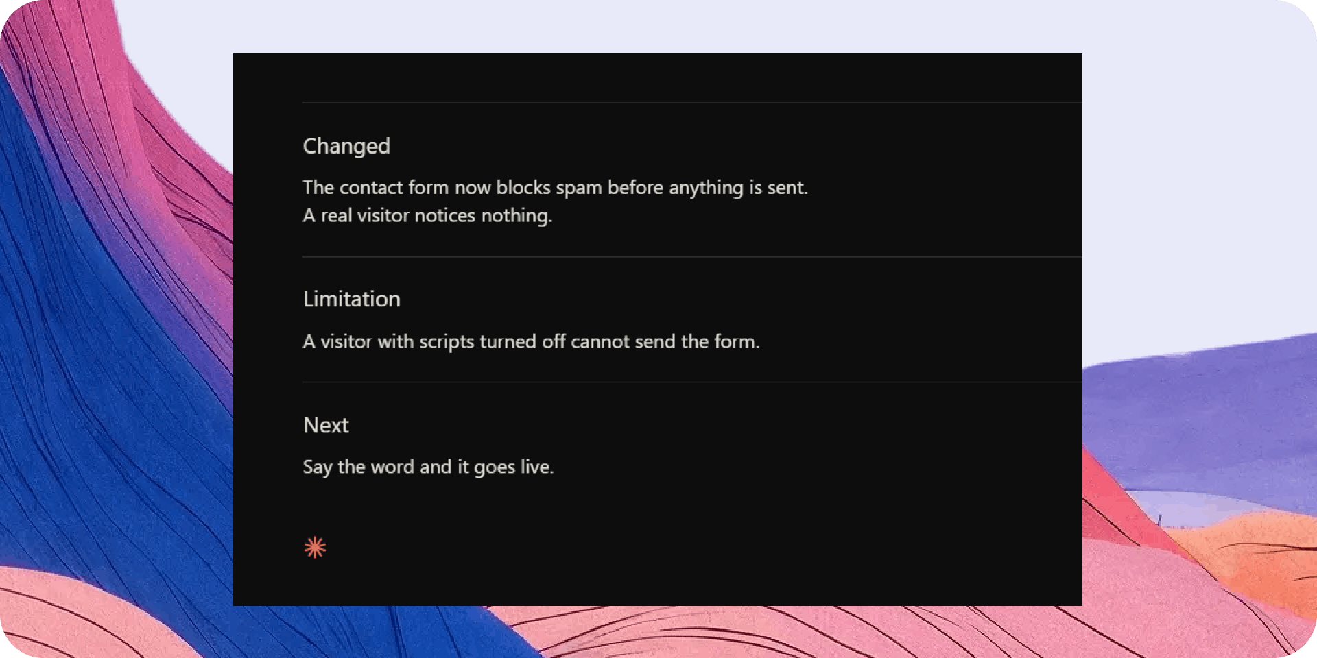 Structured Claude reply with Changed, Limitation and Next sections on dark chat panel